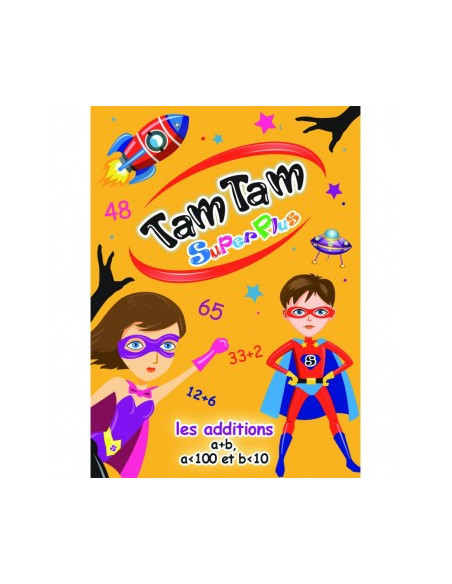 Tam Tam Superplus : Les Additions