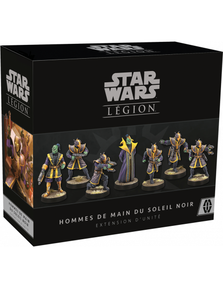 Star Wars Légion - HOMMES DE MAIN DU SOLEIL NOIR (Précommande Juin 2022)