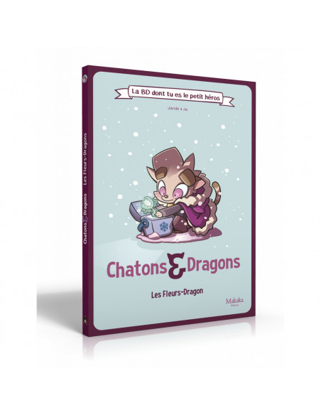 Chatons & Dragons – La BD dont tu es le petit héros - Les fleurs-Dragon