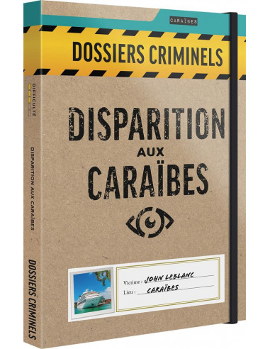 Dossiers Criminels: Disparition aux Caraïbes