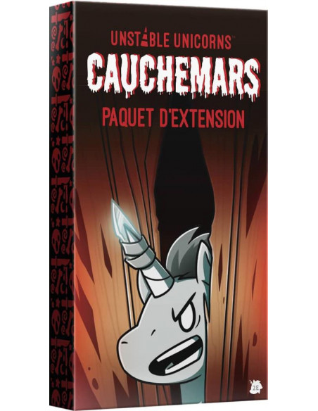 UNSTABLE UNICORNS : EXTENSION CAUCHEMARS