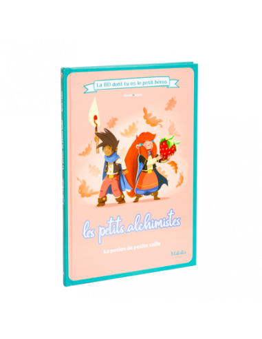 La BD dont tu es le Petit Héros - Les petits Alchimistes