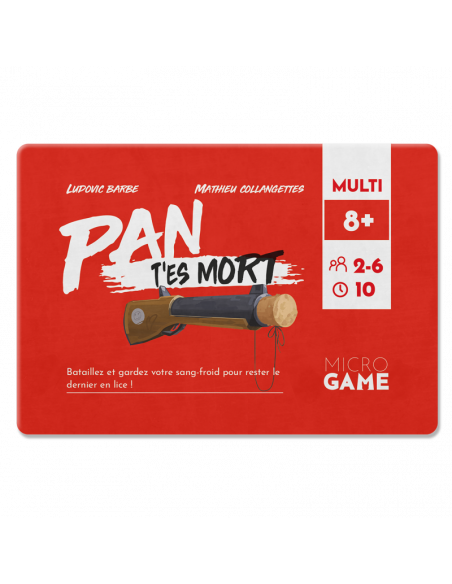 PAN t'es mort (MicroGame 15)