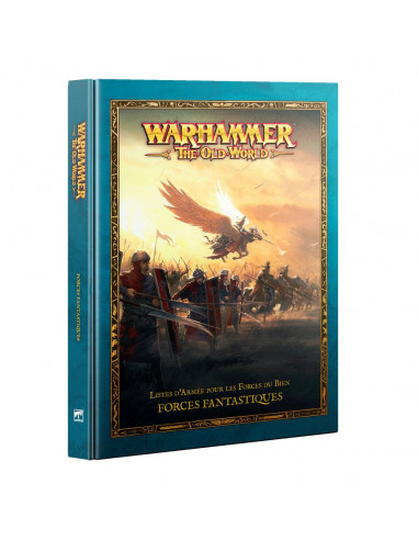 Warhammer - The Old World - Forces Fantastiques