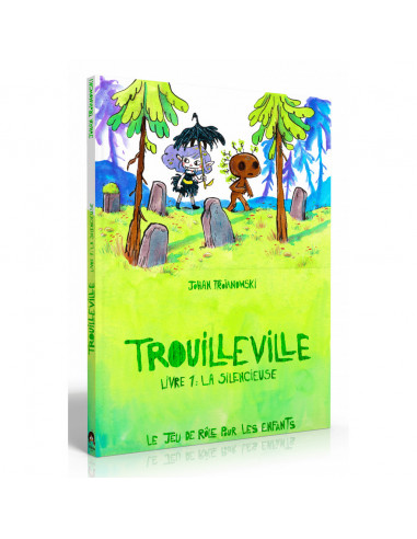 Trouilleville - Livre 1 : La Silencieuse