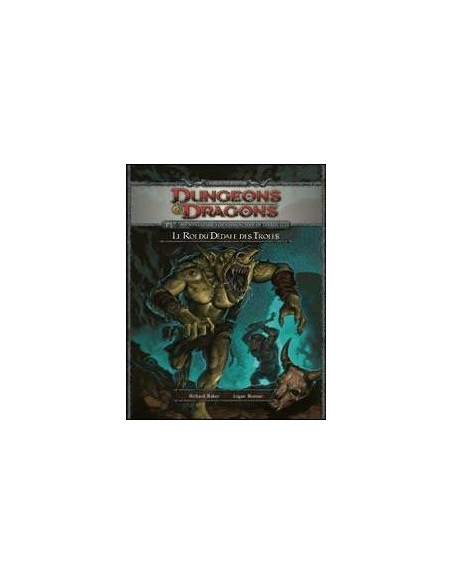 PRM Le Roi du Dédale des Trolls  Dungeons &amp Dragons 4°Ed. - Jeux de Rôle/Dungeons & Dragons - Fungames