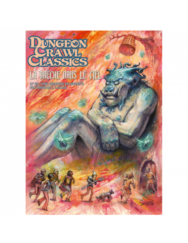 Dungeon Crawl Classics - La Brèche dans le Ciel