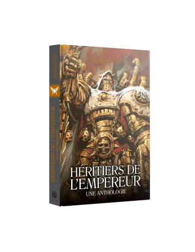 Warhammer 40000 - Livre L'Héritiers de l'Empereur - une anthologie