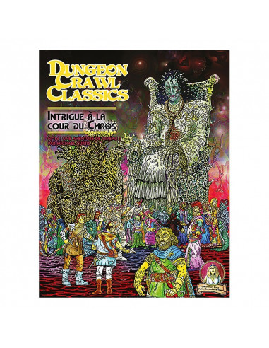 Dungeon Crawl Classics - Intrigue à la Cour du Chaos