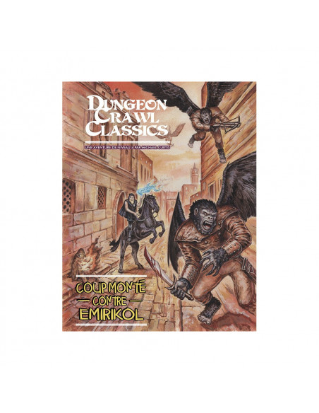 Dungeon Crawl Classics - Coup Monté contre Emirikol