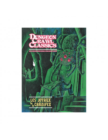 Dungeon Crawl Classics - Les Joyaux de la Carnifex