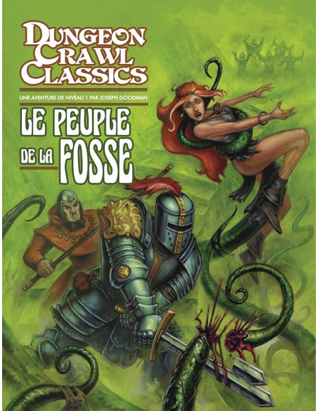 Dungeon Crawl Classics - Le Peuple de la Fosse