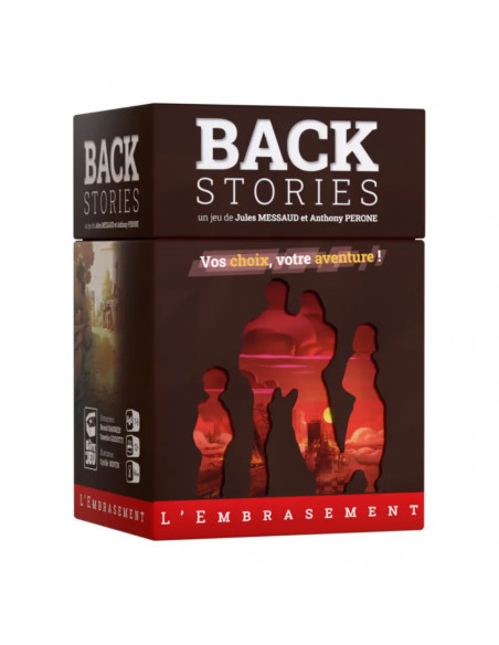 Backstories - L'Embrasement