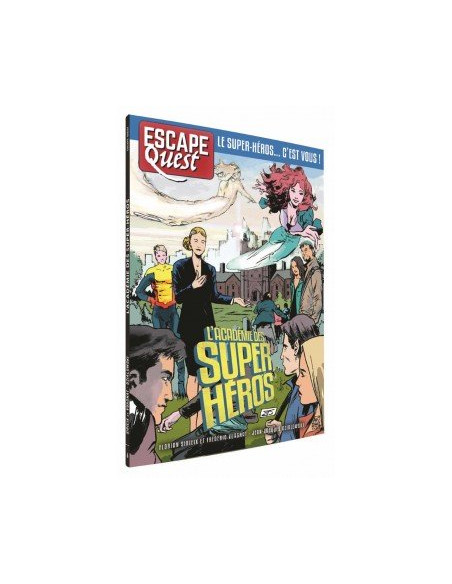 ESCAPE QUEST - TOME 6 : L'Académie des super Heros